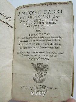 1598 ECONOMY & LAW BOOK by Antoine FAVRE antique 16th CENTURY RARE VELLUM BOUND