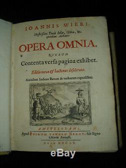1660 Opera Omnia Johannes Wierus Demonology Witchcraft Very Rare