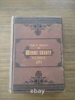 1877 Past And Present Of Boone County Illinois Illustrated Rare Antique HF Kett