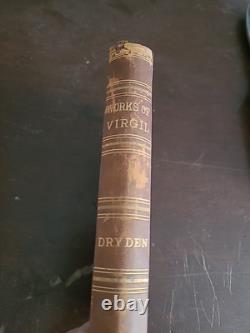 1880 Antique Rare Book THE WORKS OF VIRGIL Translated by John Dryden