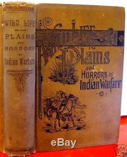 1891 WILD LIFE PLAINS General Custer INDIAN WAR Rare ANTIQUE BOOK 1st Ed VTG