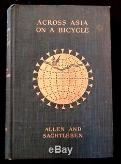 1894 CHINA and ASIA ON BICYCLE 1st Edition MANY PHOTOS Scarce Vintage RARE BOOK