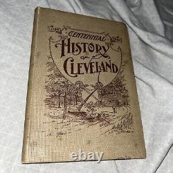 1896 Antique Rare Centennial History of Cleveland Ohio OH History Clara Urann