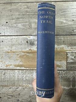 1910 Antique History Book The Old North Trail Blackfeet Indians Rare 1st ed