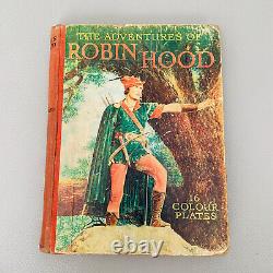 1938 THE ADVENTURES OF ROBIN HOOD Ward Lock & Co Ltd Rare Antique Childrens Book