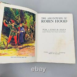 1938 THE ADVENTURES OF ROBIN HOOD Ward Lock & Co Ltd Rare Antique Childrens Book