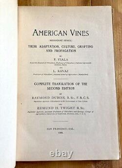 AMERICAN VINES by P. VIALA & L. RAVAZ 1903 RARE ANTIQUE HC BOOK VITICULTURE