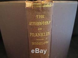 AUTOBIOGRAPHY OF BENJAMIN FRANKLIN True 1st Ed EX RARE 1868 History ANTIQUE Book