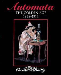 AUTOMATA The Golden Age 1848-1914, Bailly, 0709074034, (Clockwork, Dolls) RARE