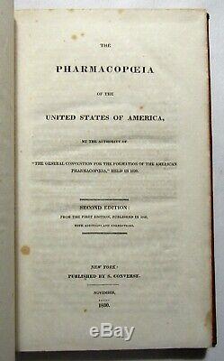 Antique 1830 THE PHARMACOPOEIA OF THE UNITED STATES Pharmacy MEDICINE Drugs RARE