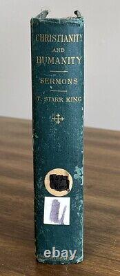 Antique Book 1877 Thomas Starr King Edwin Whipple Sermons Abolotionist RARE