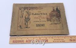 Antique Childrens Book RARE First Edition The Rabbit Witch 1895 Katharine Pyle