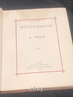 Antique Hardback Book 1881 MOTHERHOOD-A POEM By Charles DillinghamGreat Gift