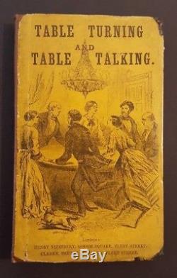 Antique Occult Book / Table Turning And Table Talking / 1853 Extremely Rare