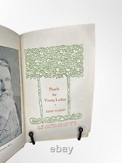 Antique Rare 1878 Book Pearls For Young Ladies By John Ruskin