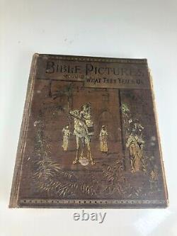 Antique Rare Victorian Embossed Gilded Bible Pictures & What They Teach Us Book