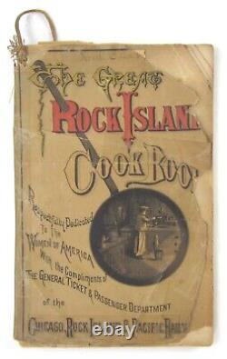 Antique Rock Island Railroad Cook Book Recipes Dedicated to American Women 1883
