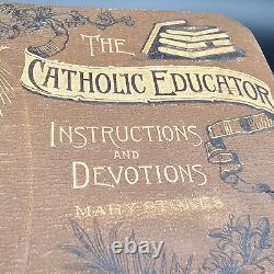 Antique The Catholic Educator Book Thomas Kelly 1888 RARE Possible 1st Edition