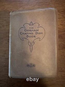 Antique Vtg 1905 First Edition The Gorham Chaffing Dish Book Rare HTF Leather