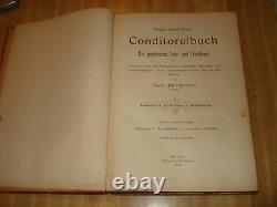 Beautiful 1903 Rare Antique German Cookbook Neues Illustriertes Conditoreibuch