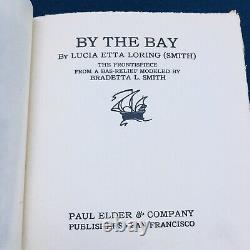 By the Bay, Antique Book 1909 San Francisco Poems Extremely RARE 1 of 250 copies
