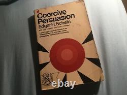 Coercive Persuasion Edgar H. Schein rare vintage scholarly book