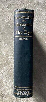 Eye Disease, Anomalies, Rare, Antique Medical Book, 1902, Illustrated, Good Cond