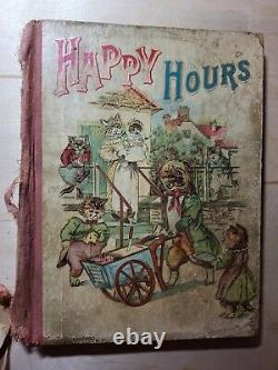 Happy Hours antique illustrated childrens books 1897 rare