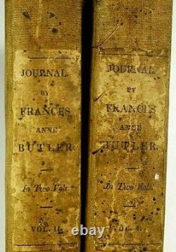 Journal, Frances Anne Butler First Edition 1835 Vols I&II HC RARE ANTIQUE BOOKS