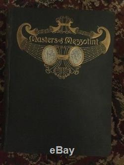 Large RARE Antique book ONLY 50 COPIES (1898) Masters of Mezzotint hardback