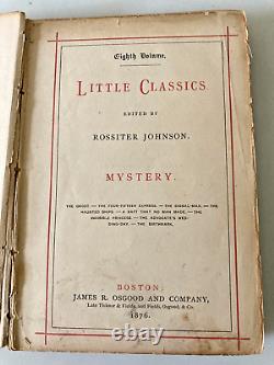 Lot Of 12 Rare Antique Books Little Classics, Osgood, 1875-76, Vols 1 9,12,13,16