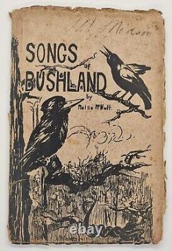 Mary McNutt Songs of Bushland 1918 ANTIQUE Rare Book