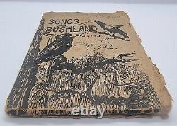 Mary McNutt Songs of Bushland 1918 ANTIQUE Rare Book