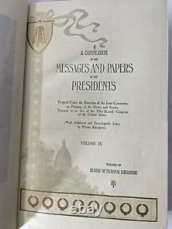 Messages And Papers Of The Presidents 9 Vol. Copyright 1897- Antique Rare