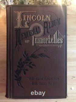 Osborn H. Oldroyd THE LINCOLN MEMORIAL ALBUM-IMMORTELLES Antique Book Rare
