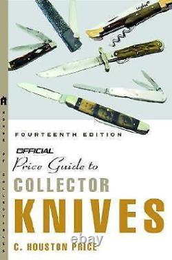 PRICE GUIDE TO COLLECTOR KNIVES 14th Edition Pocket knife Guide Case Book
