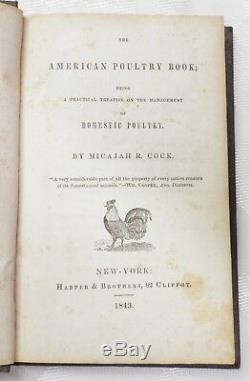 RARE 1843 Antique THE AMERICAN POULTRY BOOK by Micajah Cock POULTRY MANAGEMENT