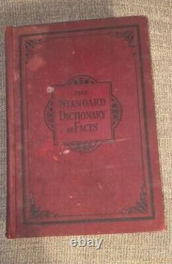 RARE ANTIQUE THE STANDARD DICTIONARY OF FACTS Henry W. Ruoff 1909 2nd Edition