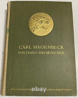 RARE ANTIQUE Von Tieren Und Menschen (Of Animals And Men) By Carl Hagenbeck 1909