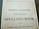 Rare Antique 1892 North Carolina Practical Spelling Book Raleigh North Carolina