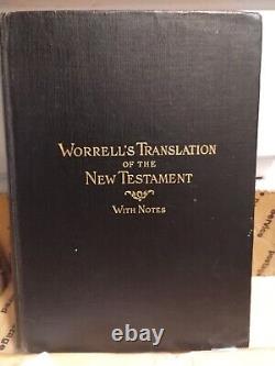 RARE Antique 1904 A. S. Worrell Translation New Testament With Note