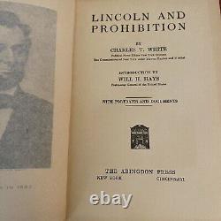 RARE Antique 1921 Lincoln and Prohibition By Charles T White 1st Edition EX Cond