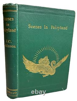 RARE Antique Victorian 1892 First Edition Ornate Gilded Book SCENES IN FAIRYLAND