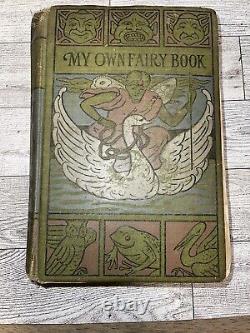 RARE My Own Fairy Book By Andrew Lang The Lang Fairy Series Antique