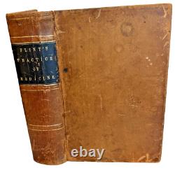 RARE Principles and Practice of Medicine Austin Flint 1867 Antique Medical Book