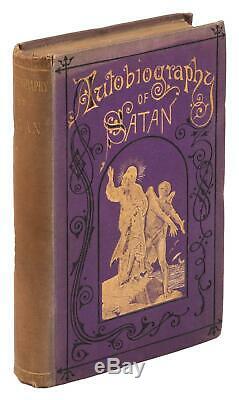 RARE The Autobiography of Satan 1872 Occult Theology/Demonology Antique Book
