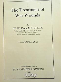 RARE The Treatment of War Wounds WWI 1918 Keen Antique Medical Book Illustrated