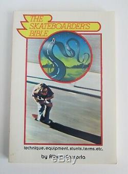 RARE! VTG 1976 The Skateboarders Bible Book Zephyr Sims G&S ACS Logan Earth Ski