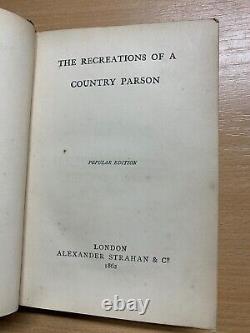 Rare 1862 Andrew Boyd The Recreations Of A Country Parson Antique Book (t4)