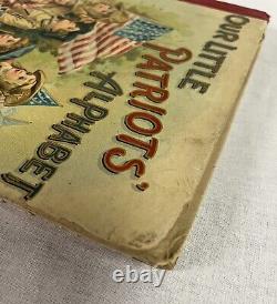 Rare 1899 Antique Americana Our Little Patriots Alphabet & Nursery Rhymes Book